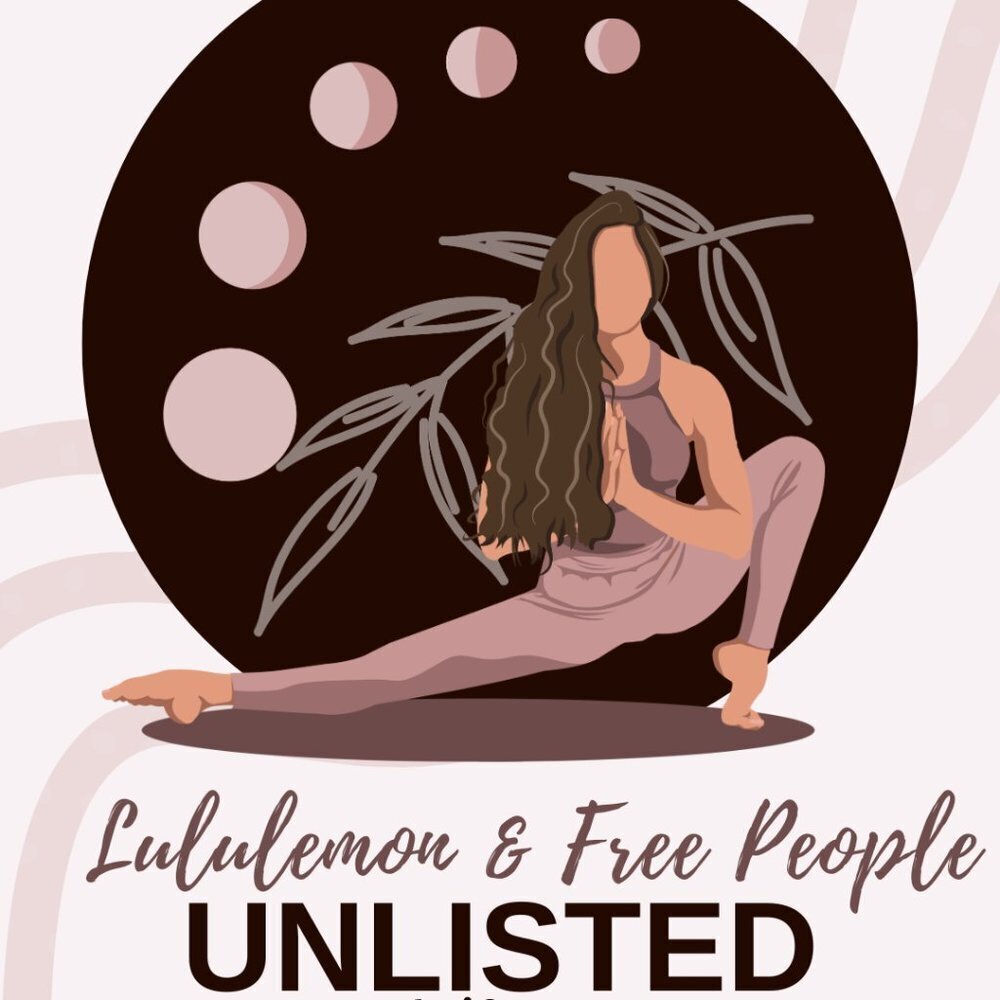 Friday March 22 UNLISTED Lululemon & Free People & More!